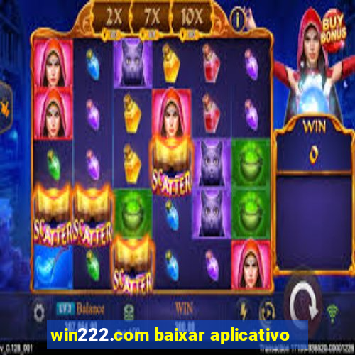 win222.com baixar aplicativo