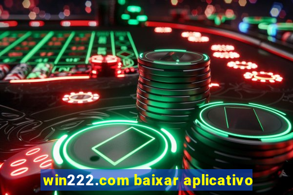 win222.com baixar aplicativo