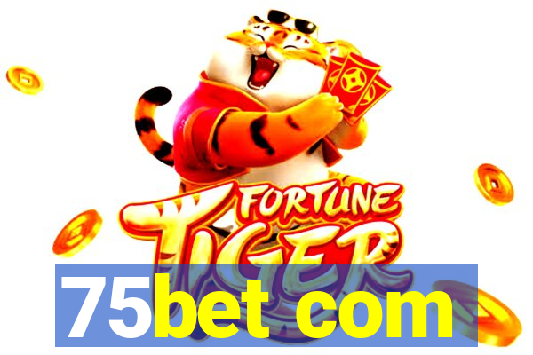 75bet com