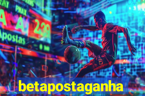 betapostaganha