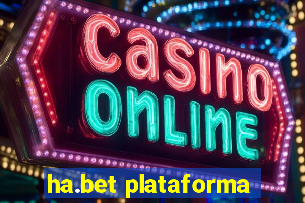 ha.bet plataforma