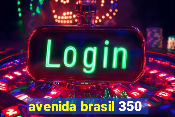 avenida brasil 350