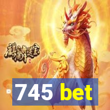 745 bet