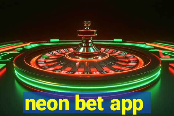 neon bet app