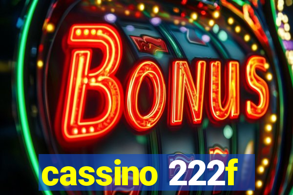 cassino 222f