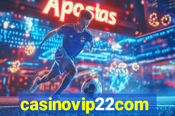 casinovip22com