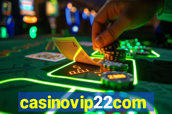 casinovip22com