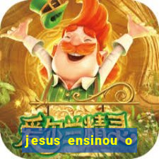 jesus ensinou o segredo da prosperidade