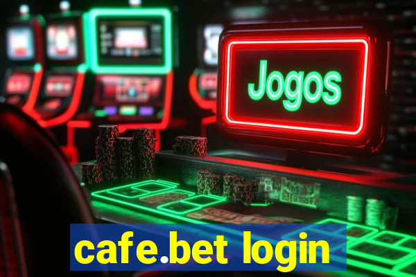 cafe.bet login