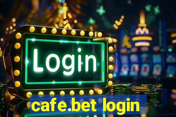 cafe.bet login