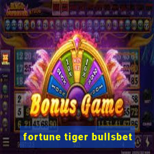 fortune tiger bullsbet