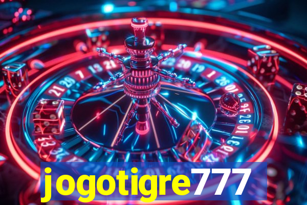 jogotigre777