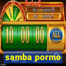 samba pormo