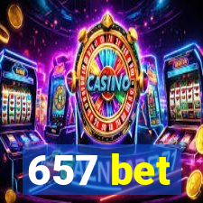 657 bet