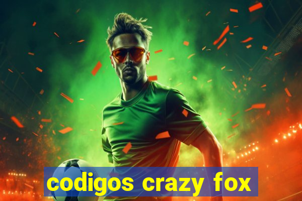 codigos crazy fox