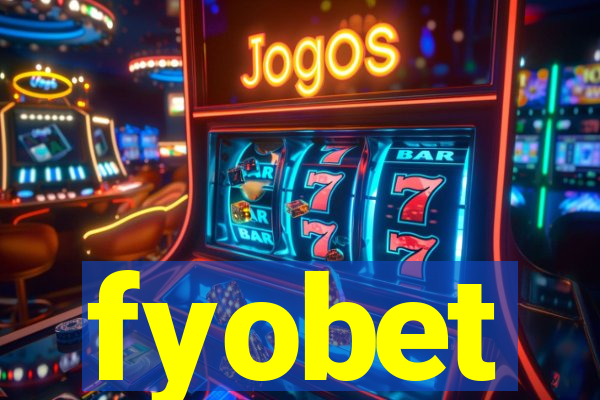 fyobet