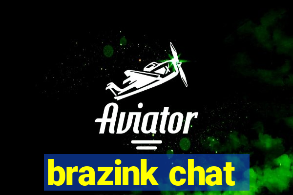 brazink chat