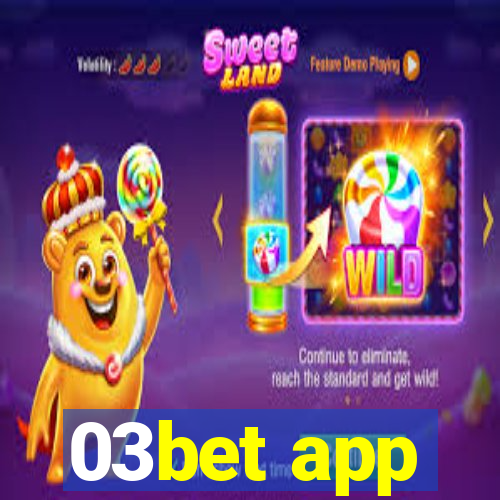 03bet app