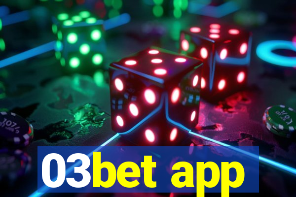 03bet app