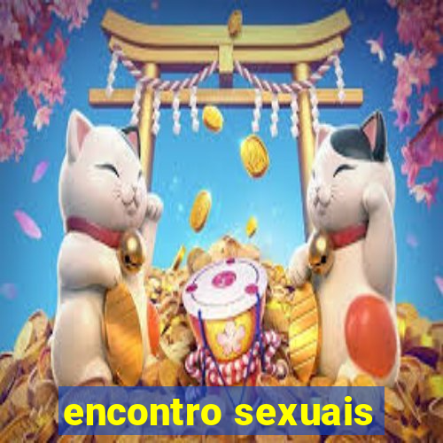 encontro sexuais