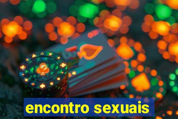 encontro sexuais