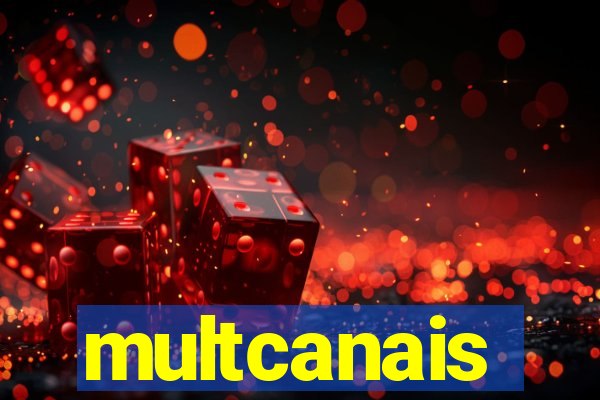 multcanais