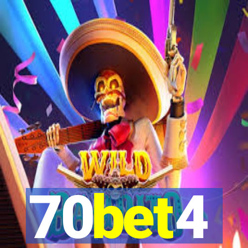 70bet4