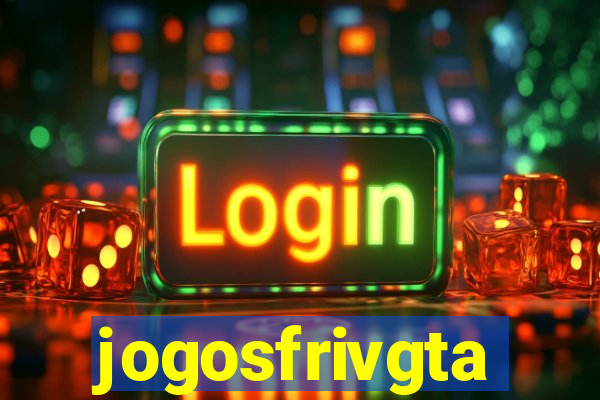 jogosfrivgta