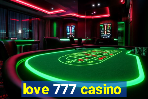 love 777 casino