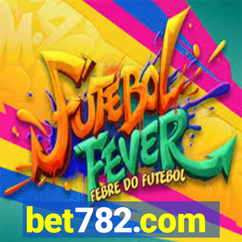 bet782.com