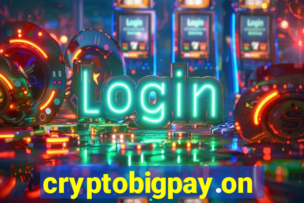 cryptobigpay.online