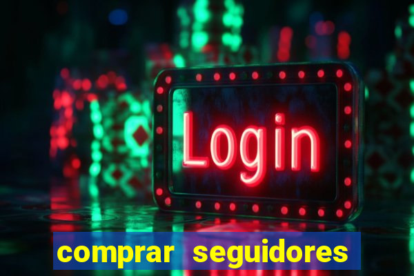 comprar seguidores no instagram barato