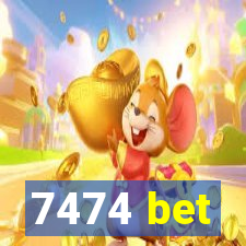 7474 bet