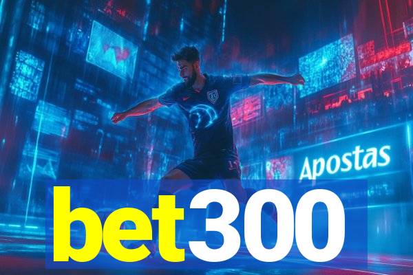 bet300