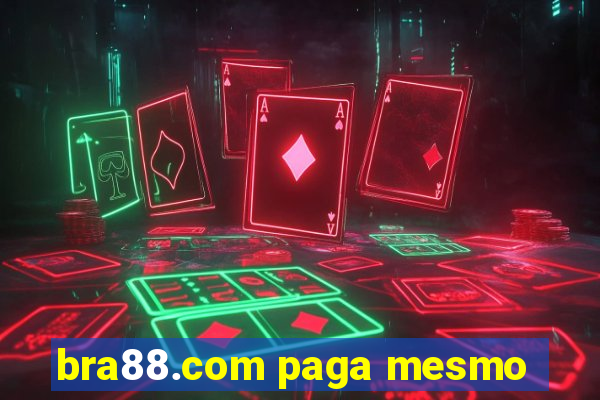 bra88.com paga mesmo