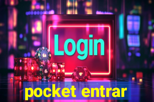 pocket entrar