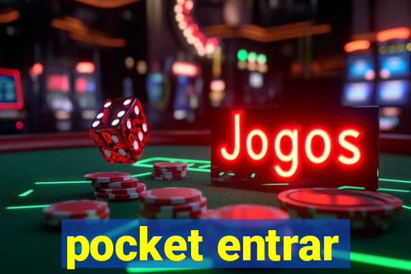 pocket entrar