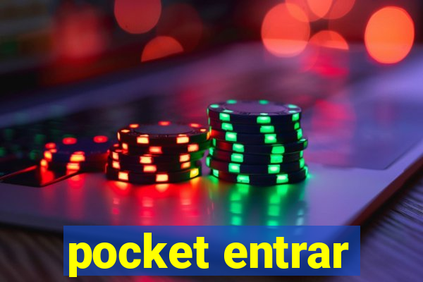 pocket entrar