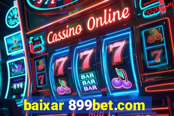 baixar 899bet.com