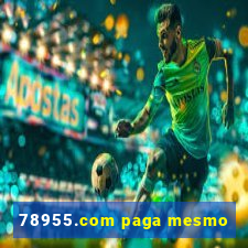 78955.com paga mesmo