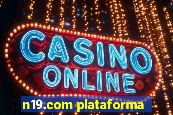 n19.com plataforma