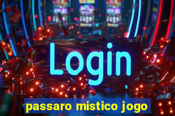 passaro mistico jogo