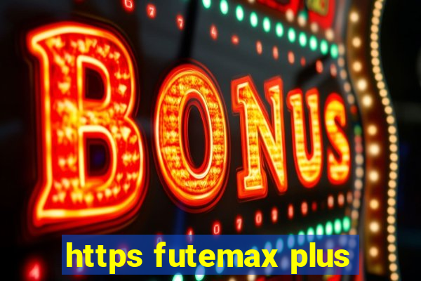 https futemax plus