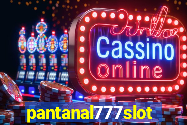 pantanal777slots.com