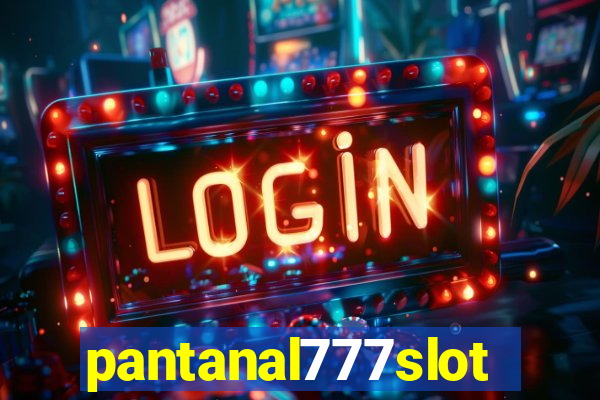 pantanal777slots.com