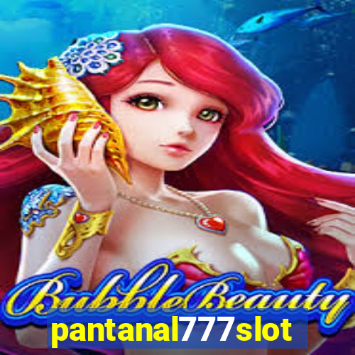 pantanal777slots.com