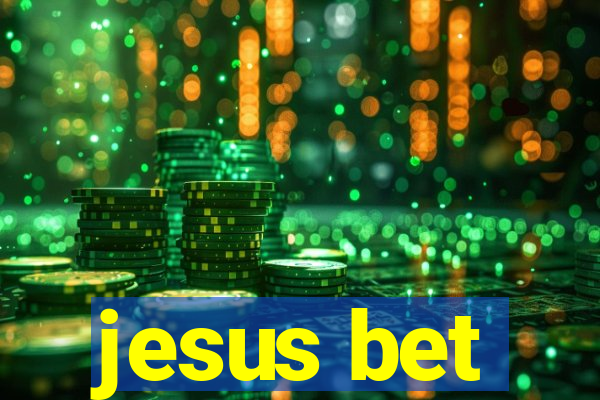 jesus bet