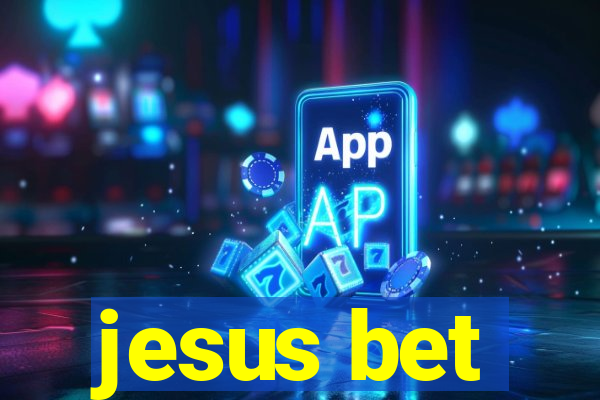 jesus bet