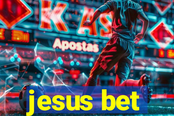 jesus bet