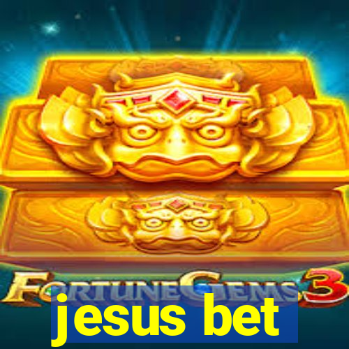 jesus bet